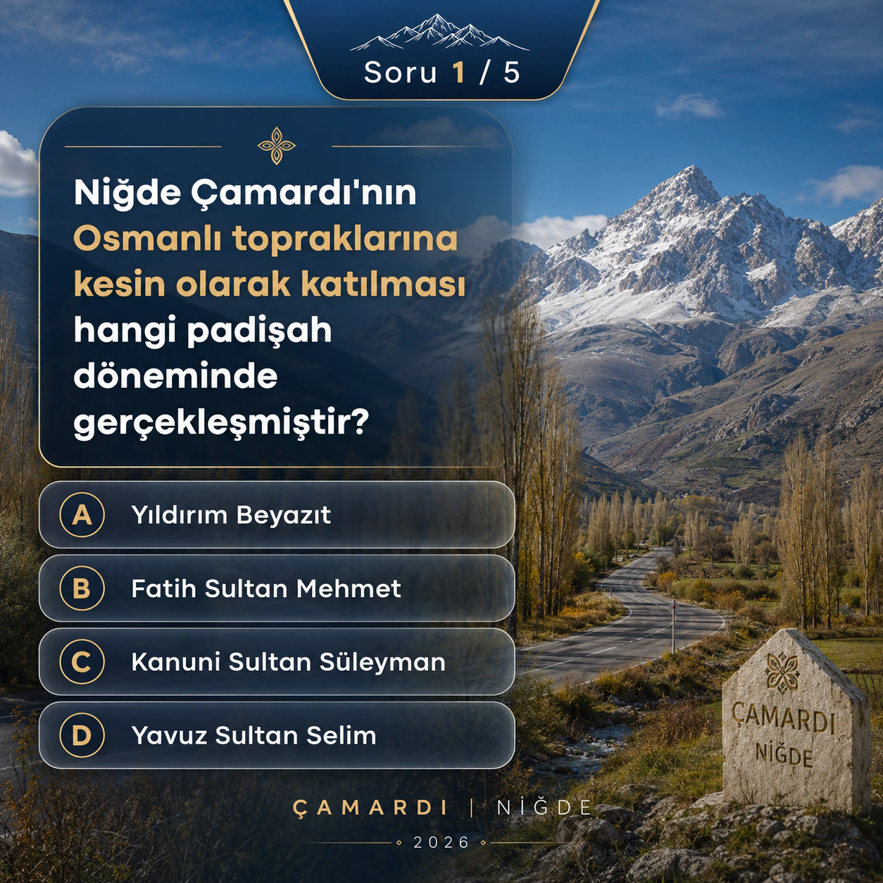 Niğde Çamardı'nın Osmanlı topraklarına kesin olarak katılması hangi padişah döneminde gerçekleşmiştir?