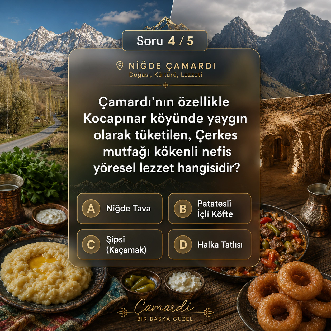 Çamardı'nın özellikle Kocapınar köyünde yaygın olarak tüketilen, Çerkes mutfağı kökenli nefis yöresel lezzet hangisidir?
