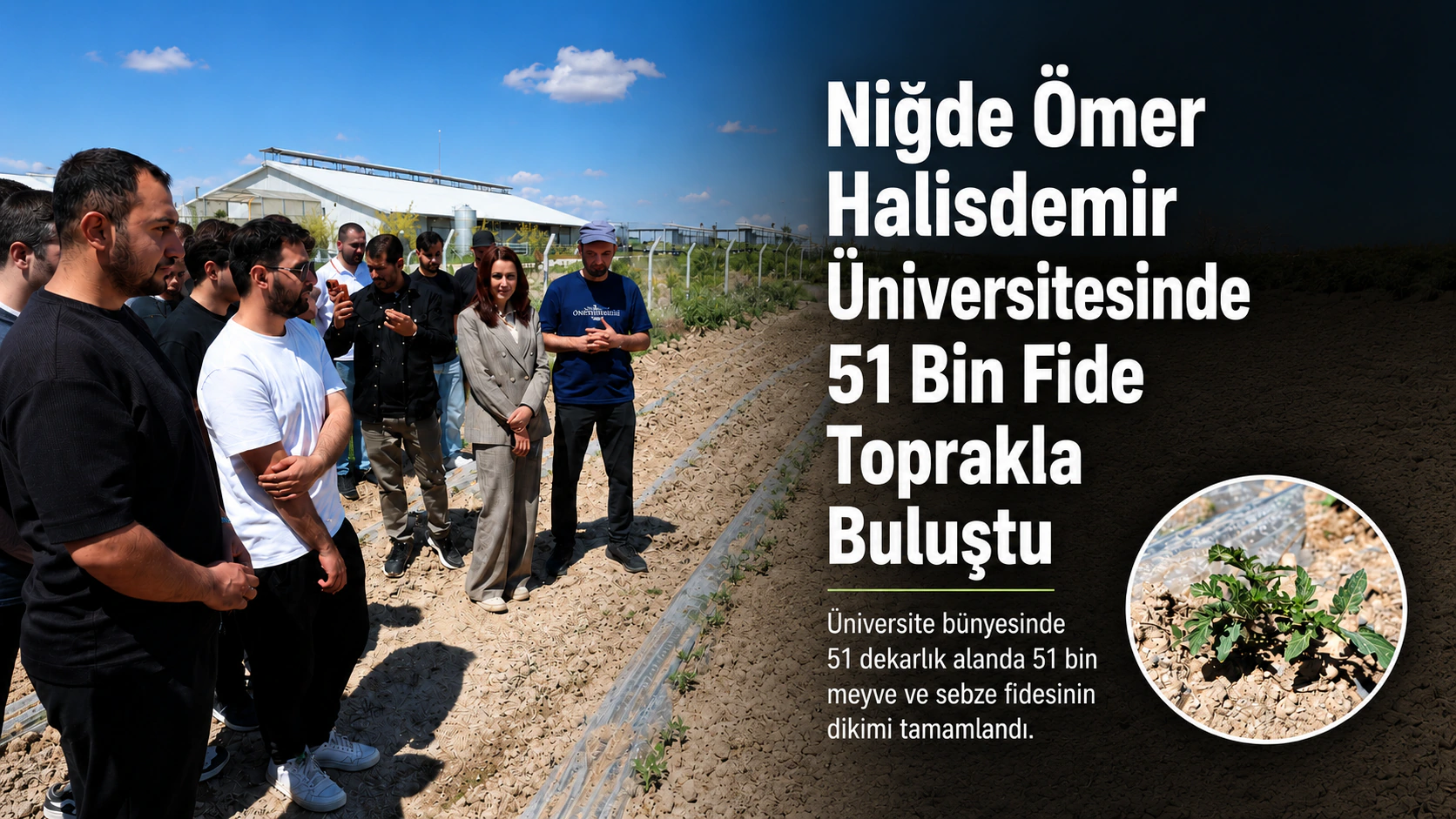 Niğde Ömer Halisdemir Üniversitesi 51 Bin Fide Dikimini Tamamladı